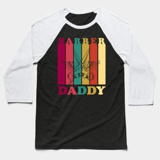 barber daddy Baseball T-Shirt